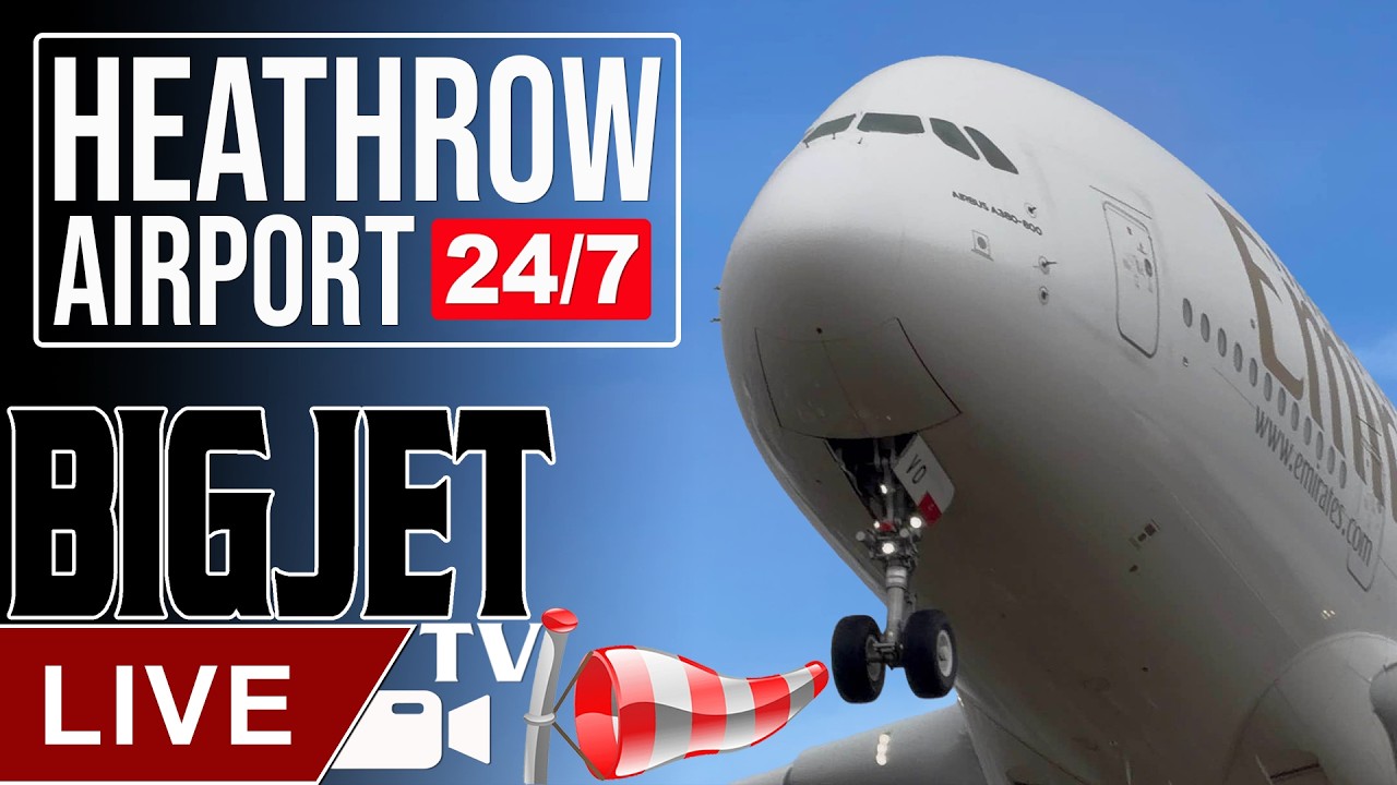 Heathrow Airport LIVE 24/7