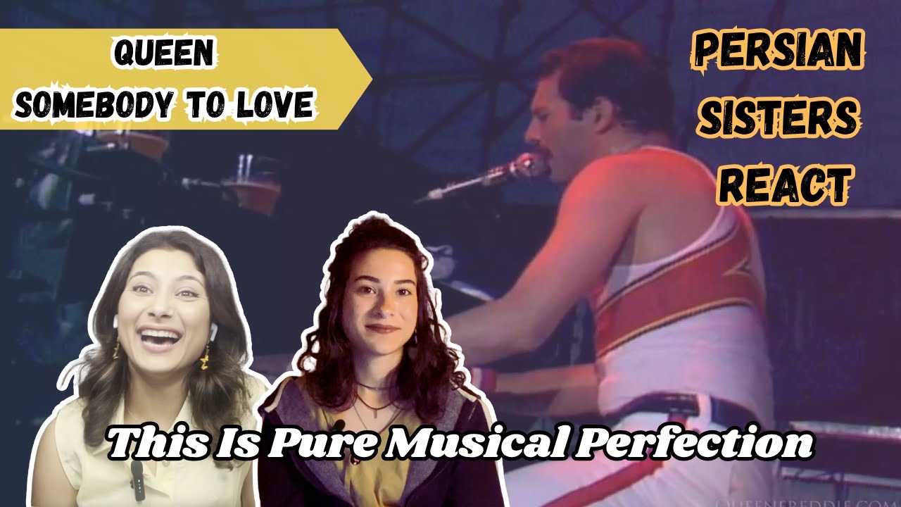 Queen – Somebody to Love || Persian Sisters React