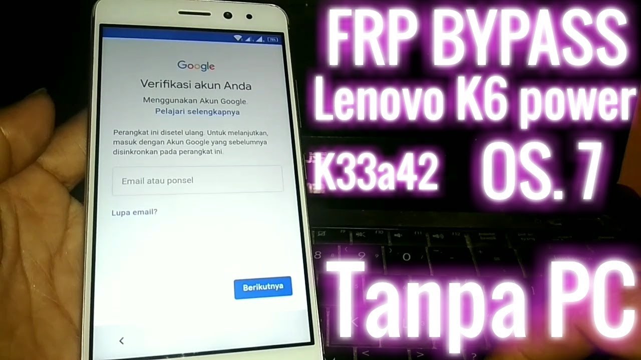FRP Bypass Lenovo K6 Power (K33a42) Tanpa PC work 100%