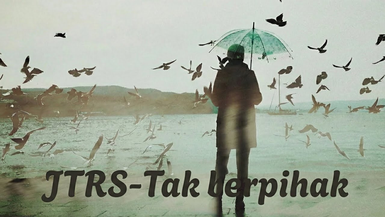 JTRS - Tak Berpihak (Lagu Ujian Cinta Sejati) #TakBerpihak #JTRS #UjianCinta