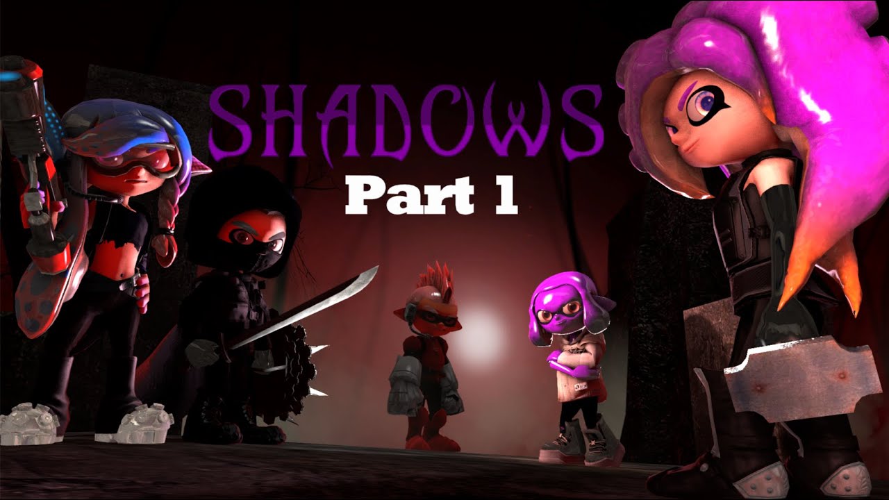 [Splatoon SFM]Shadows part 1