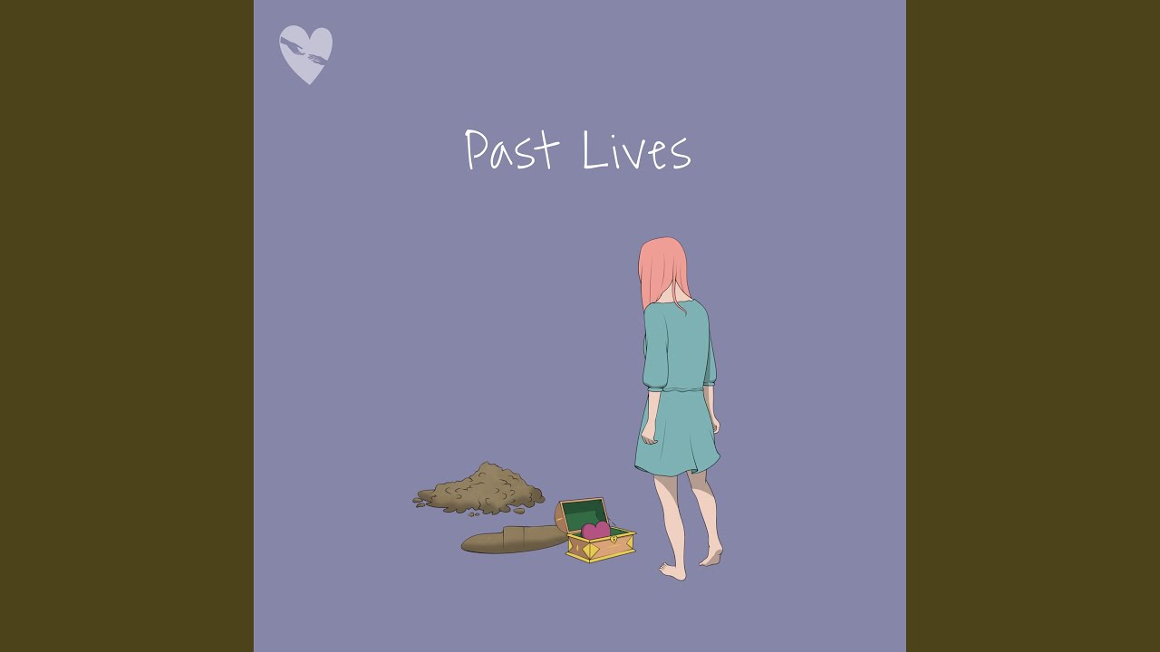 Past Lives (Slowed + Reverb)