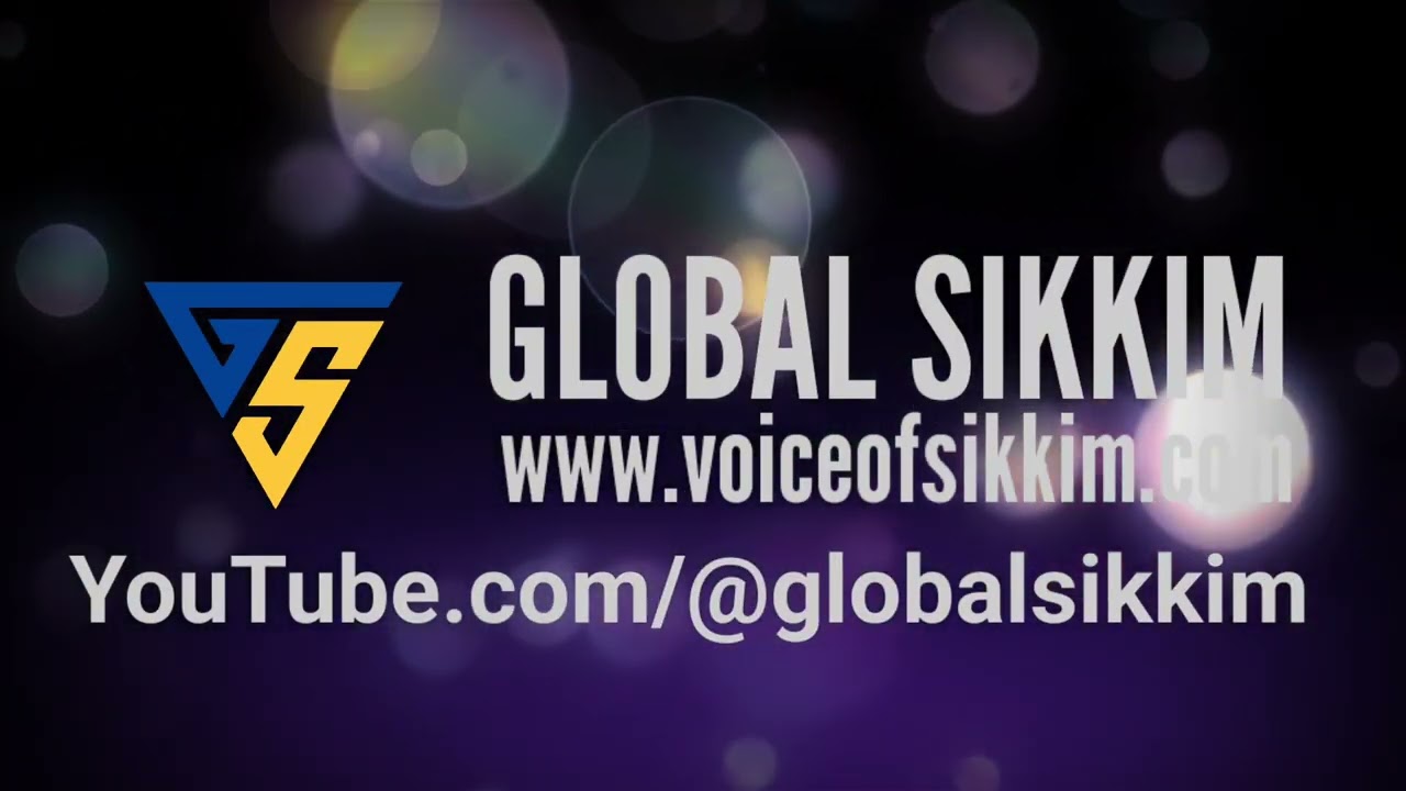 Global Sikkim -  Video Channel Of Sikkim