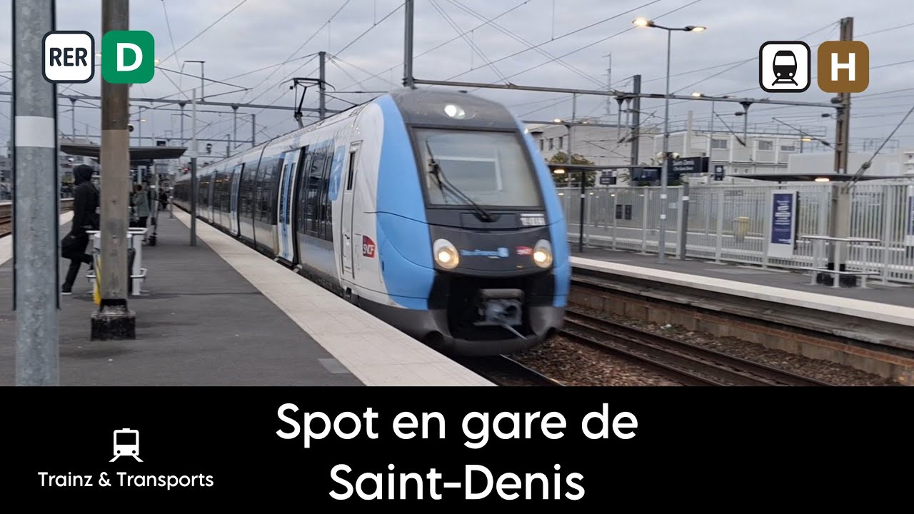 RER D, Ligne H, TGV, TER : Spot &agrave; Saint-Denis (6/10/2025)