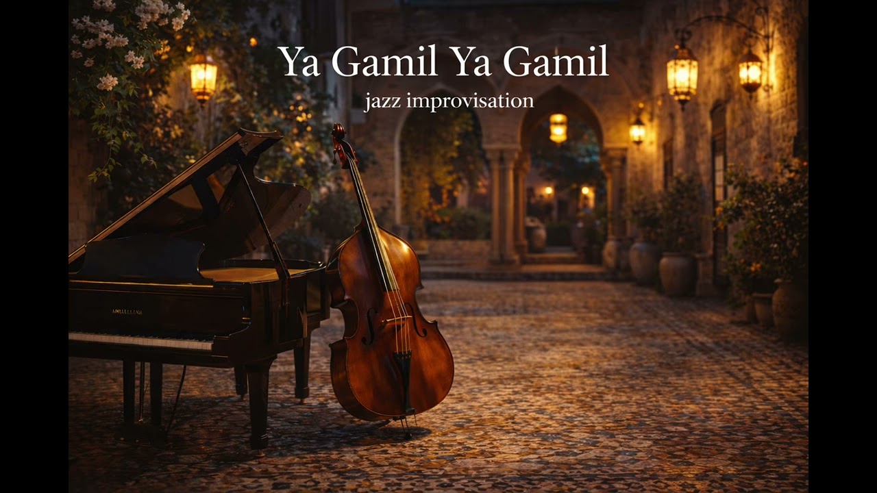 Ya Gamil Ya Gamil (يا جميل يا جميل) — Jazz 