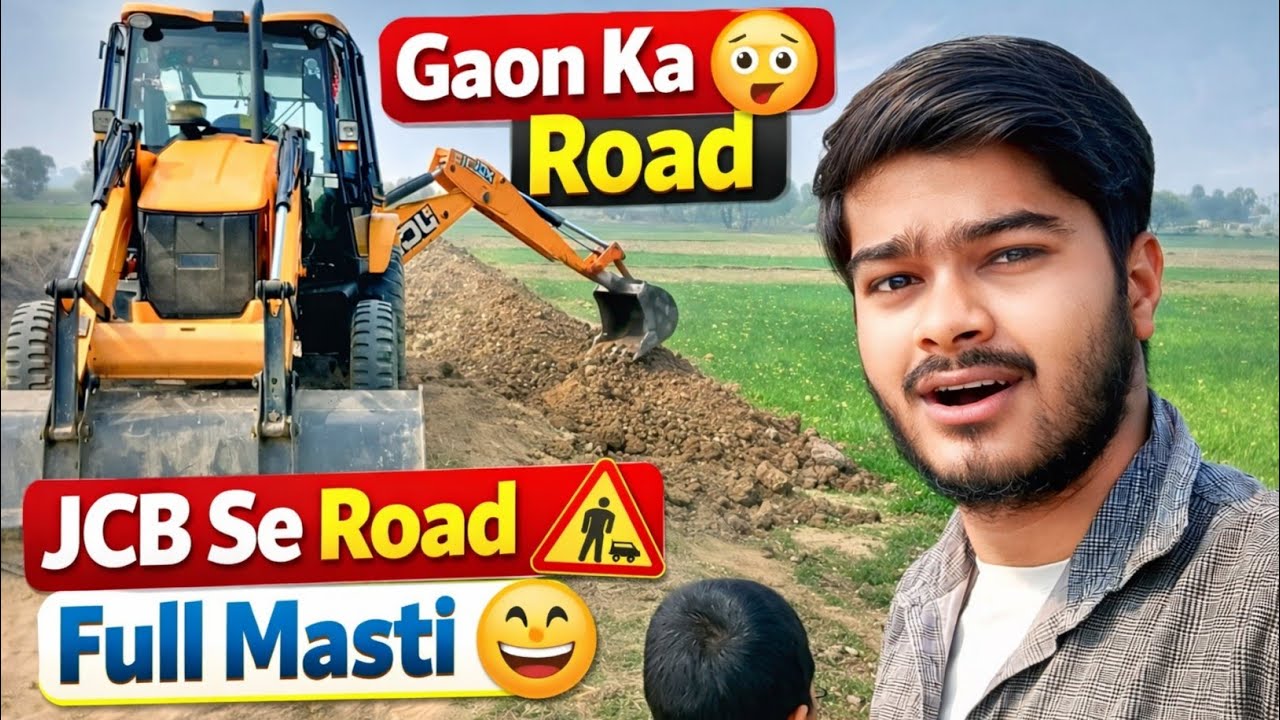 Gaon Me Road Banane Ke Liye Aaya Dusre Ka JCB 😱 | Riyansh Ke Sath Full Masti 😀