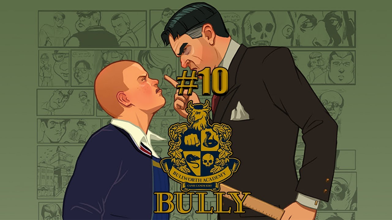Bully #10 - Affrontiamo Gary e mettiamo fine a questa storia!