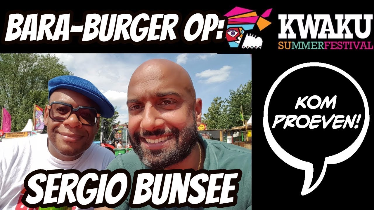 KOMPROEVEN: Bara Burger op Kwaku (met Sergio Bunsee)