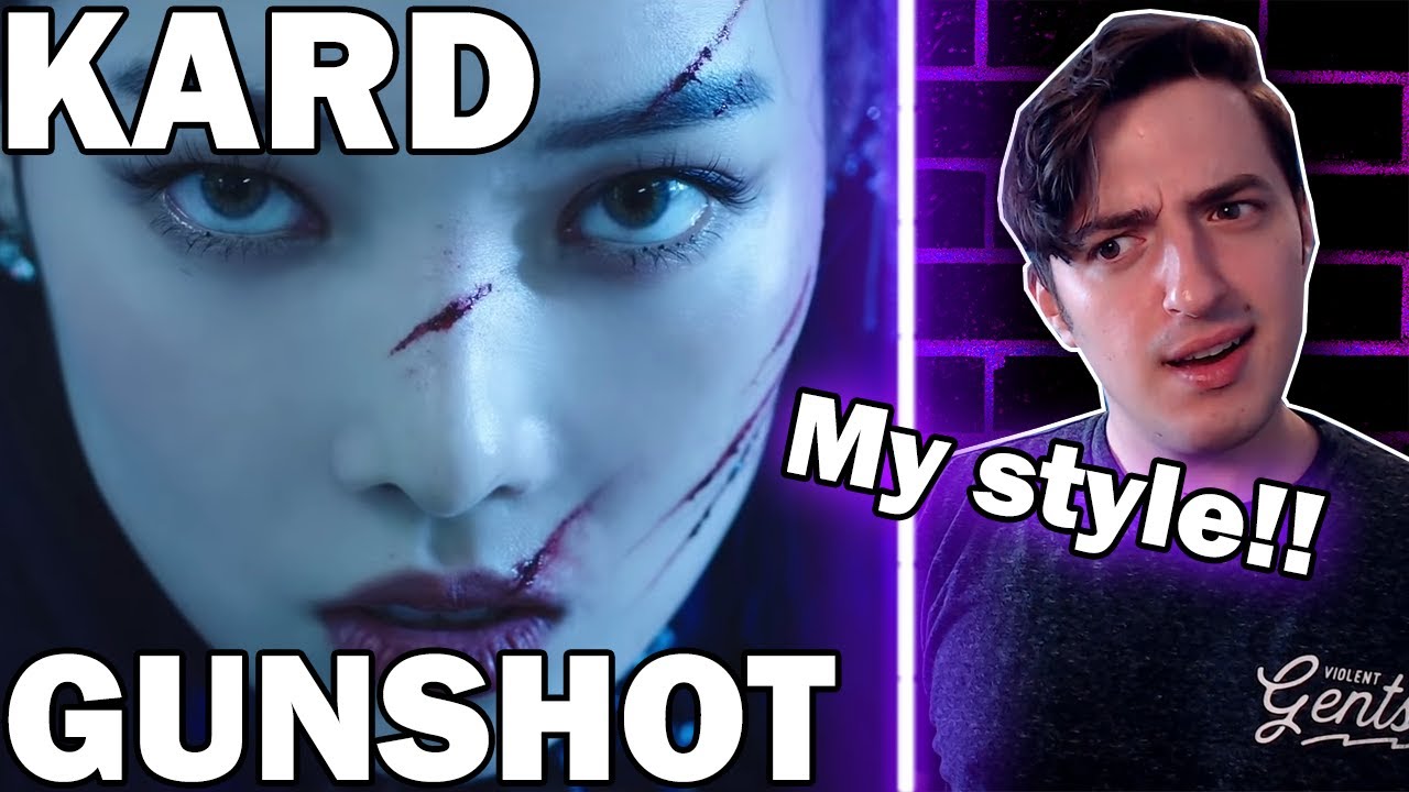 KARD - GUNSHOT MV | REACTION