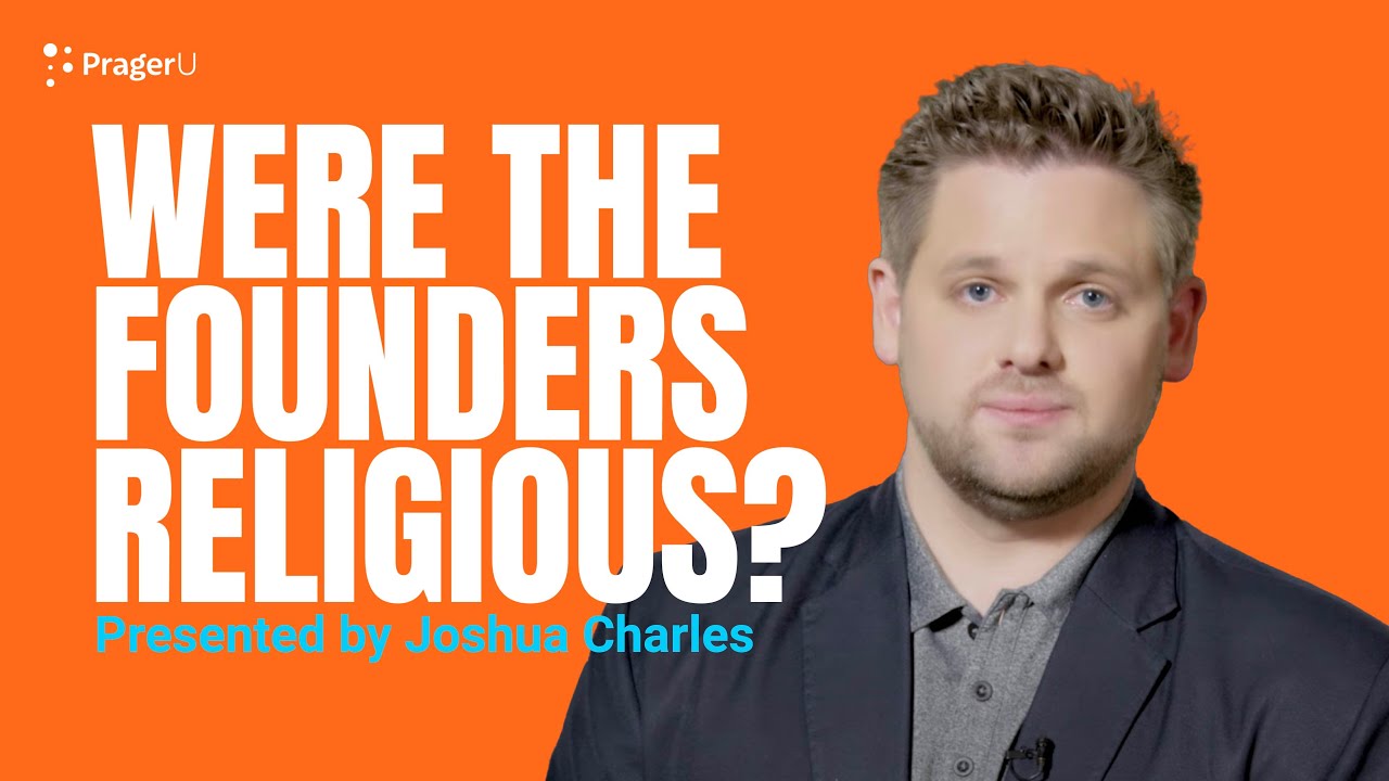 Were the Founders Religious? | 5 Minute Video