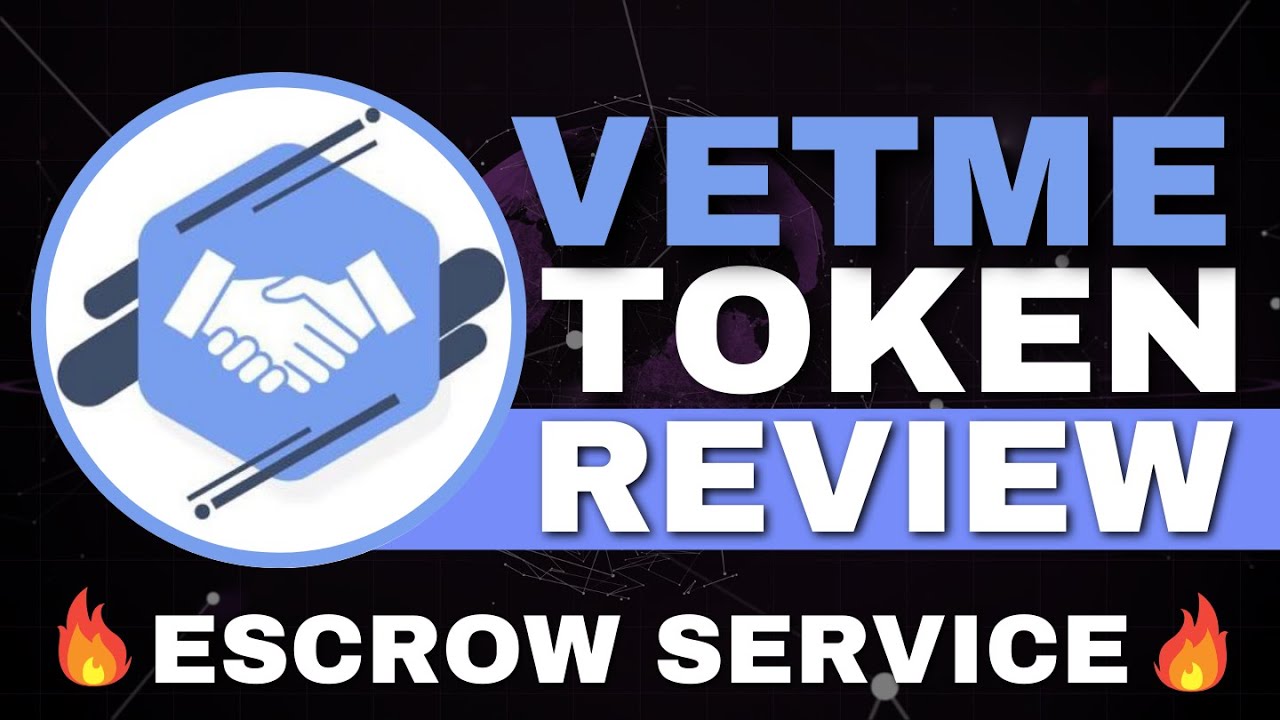 VetMe token review: First Escrow Service Platform using the Blockchain Tech!