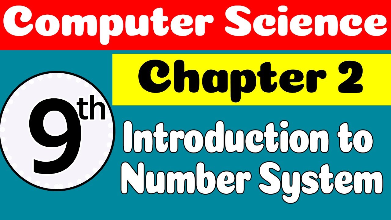 9th Class Computer Science Chapter 2 | Introduction to Real Numbers | Class 9 Computer Chapter 2