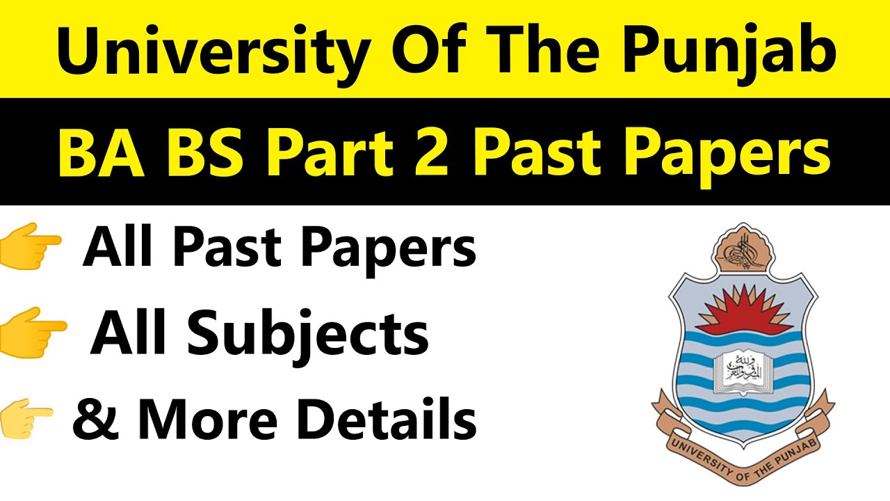 BA/BS Part 2 Past Papers | University of the Punjab
