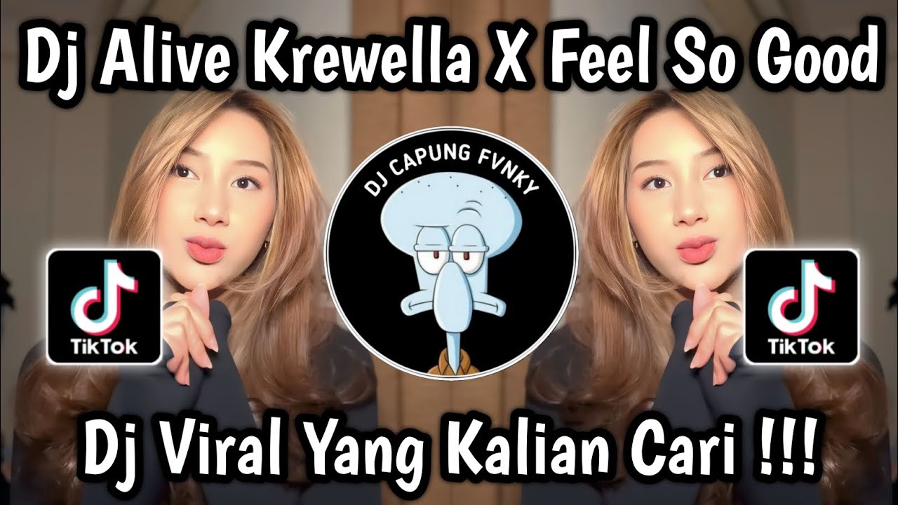 DJ ALIVE KREWELLA X FEEL SO GOOD STYLE KONDANG ‎VIRAL TIKTOK 2025 🔥