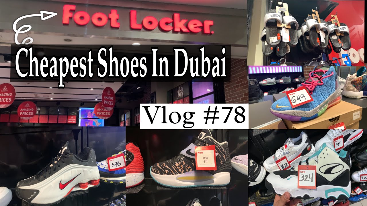 FOOT LOCKER VLOG | DUBAI VLOG | NIKE, ADIDAS, PUMA, JORDAN | #shoes #sneakers #dubai  - @jitenbajaj