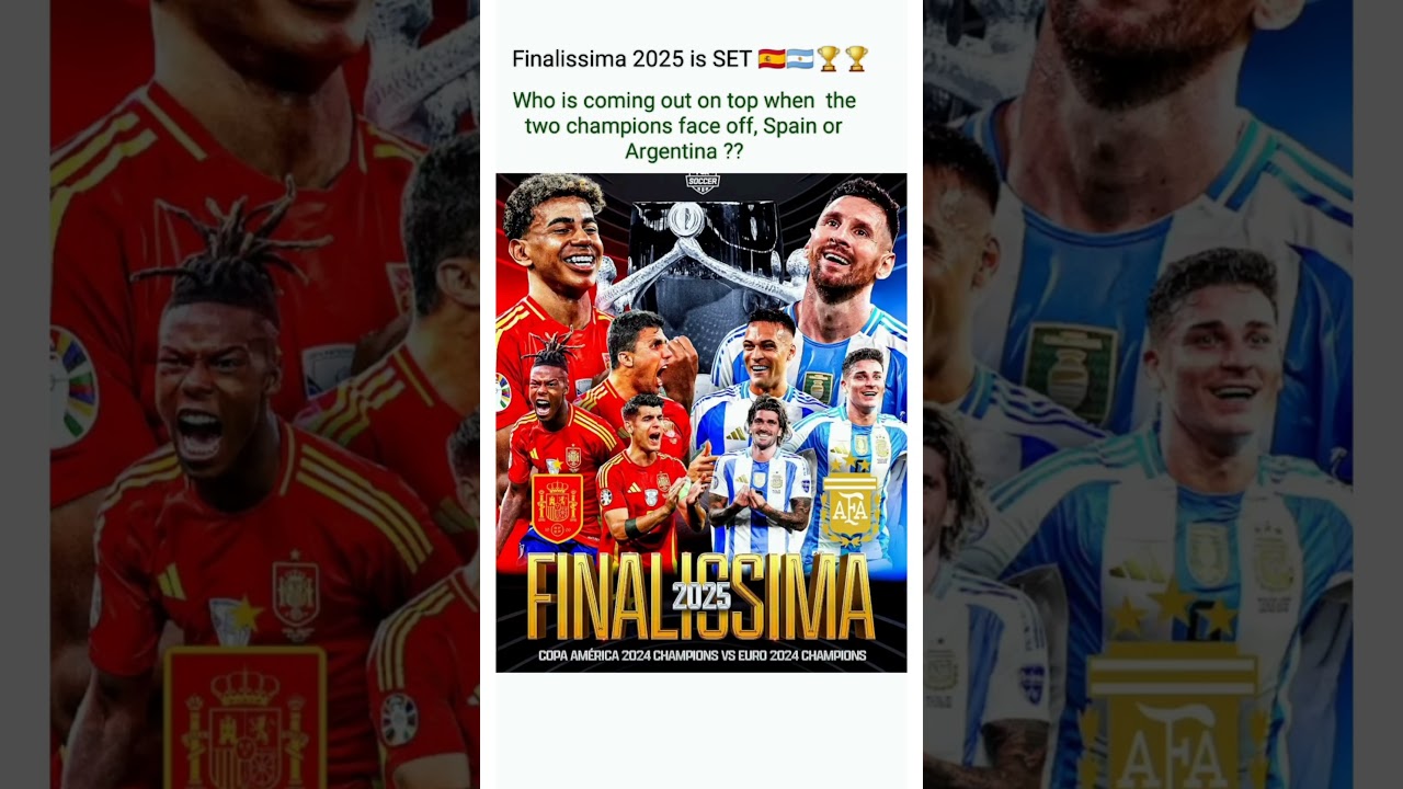 Finalissima 2025 !! 🏆🇦🇷Argentina vs Spain🇪🇸🏆 !! Champion vs Champion !!