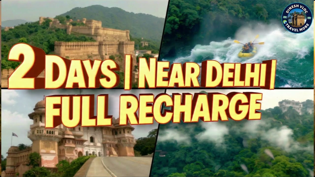 Top 7 Best Places to Visit Near Delhi & Gurgaon | Weekend Trip Guide Best Weekend  Near Delhi
