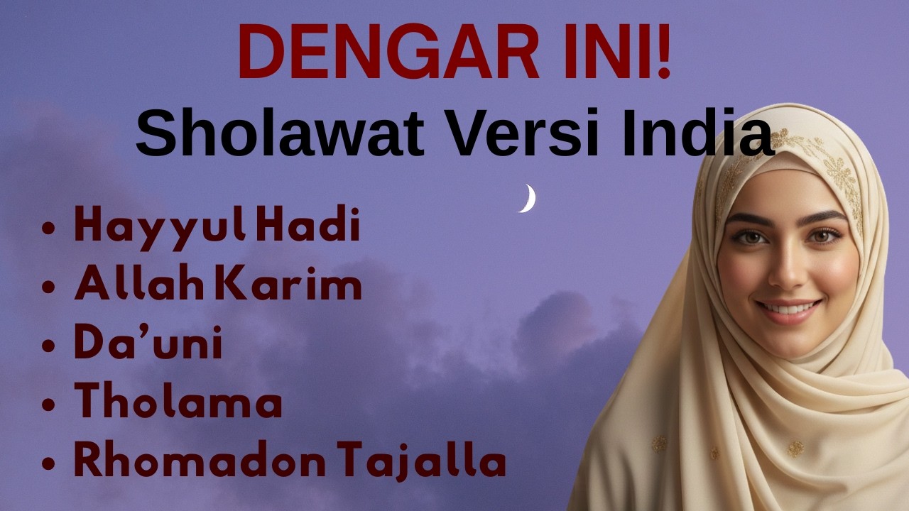 Kumpulan Sholawat Versi India Terbaru | Hayyul Hadi, Allah Karim, Da'uni, Tholama, Rhomadon Tajalla