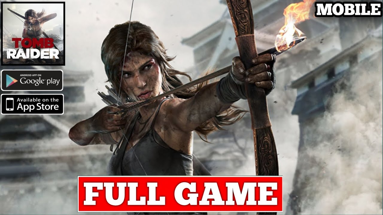 Tomb Raider Mobile Full Gameplay walkthrough (Ios, Android)