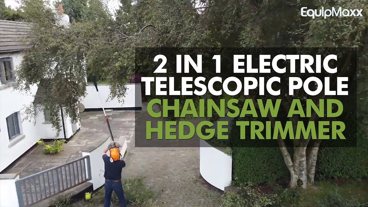 2 in 1 Electric Telescopic Pole Chainsaw and Hedge Trimmer by EquipMaxx