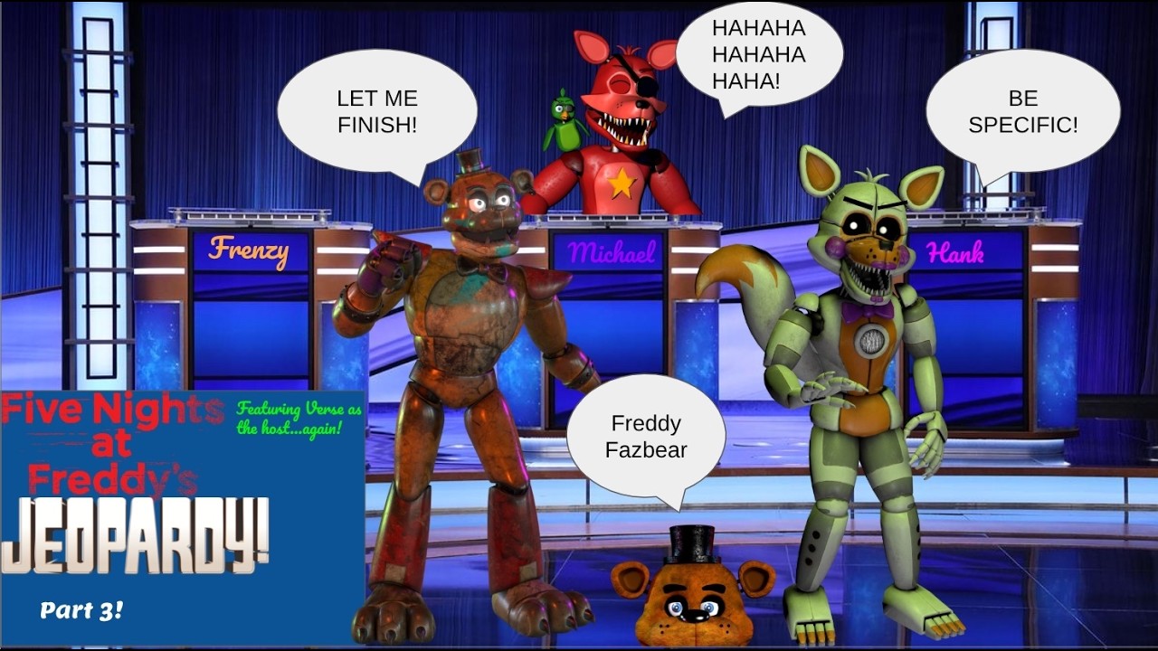 FNAF Jeopardy 3: The Finale? (Ft. Verse, DrowsyMichael, & Sceleon)