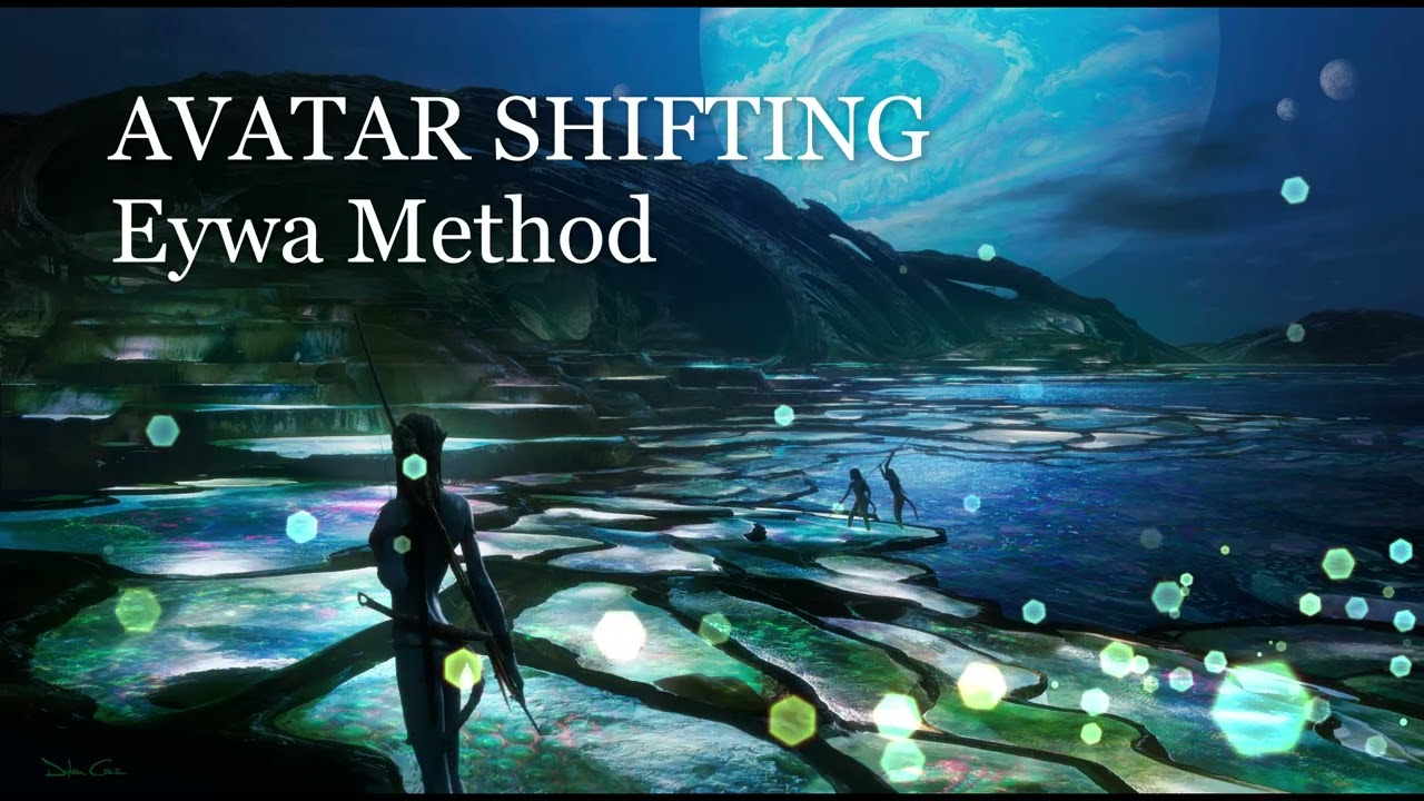 Eywa Method- Avatar shifting guided meditation [soft-voiced/background music/light ambiance]