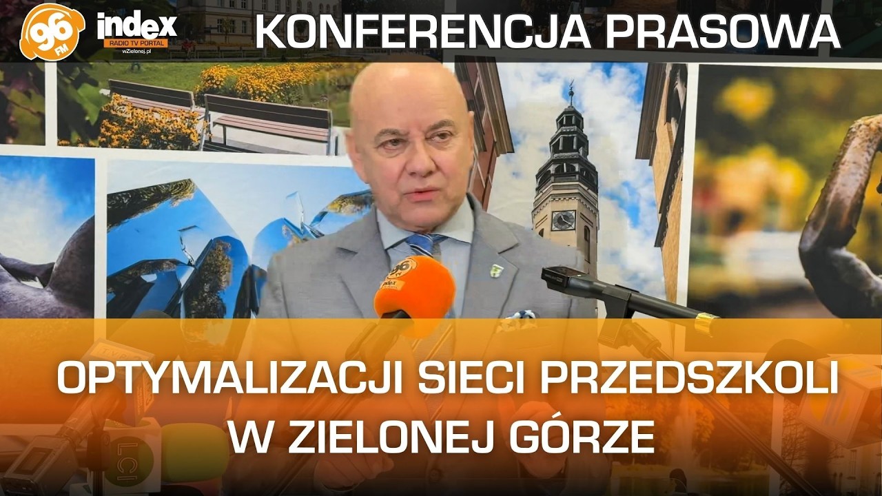 Konferencja prasowa w sprawie optymalizacji sieci przedszkoli w Zielonej Górze