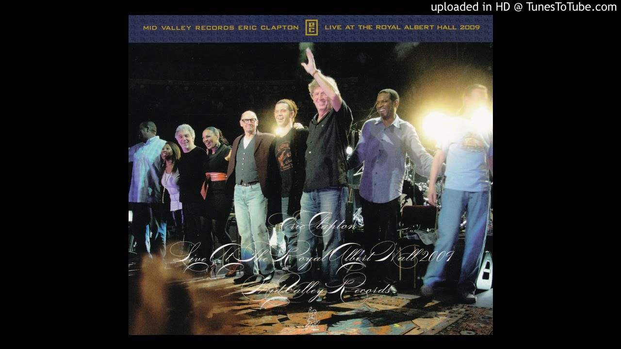 Eric Clapton 2009.5.20 RAH Amazing Version -Somewhere Over The Rainbow
