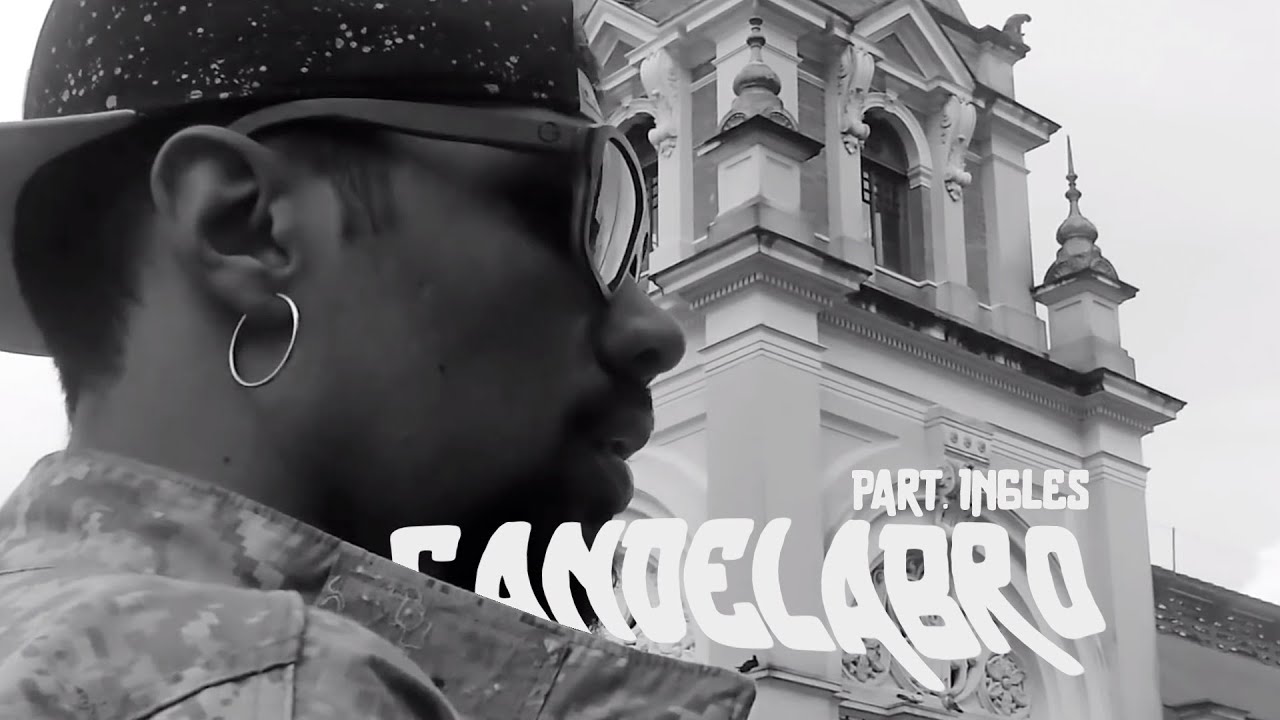 Menestrel ft. Ingles - Candelabro (Official Music Video)