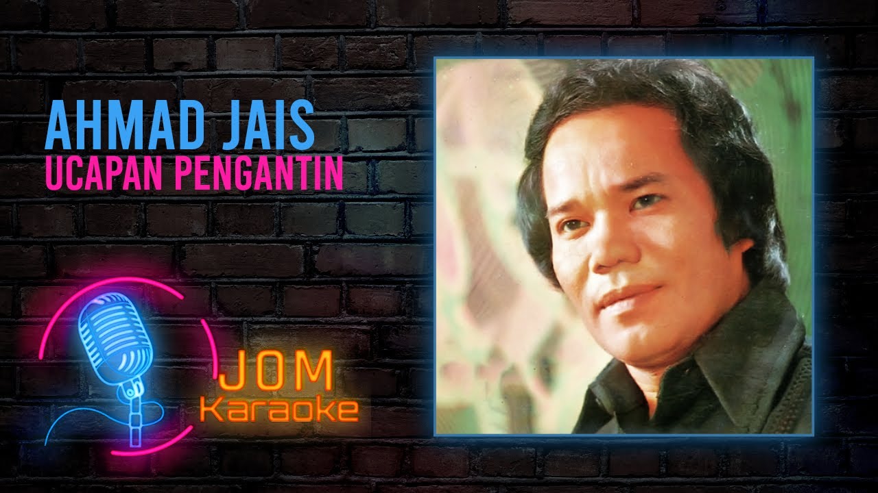 Ahmad Jais - Ucapan Pengantin (Official Music Karaoke)