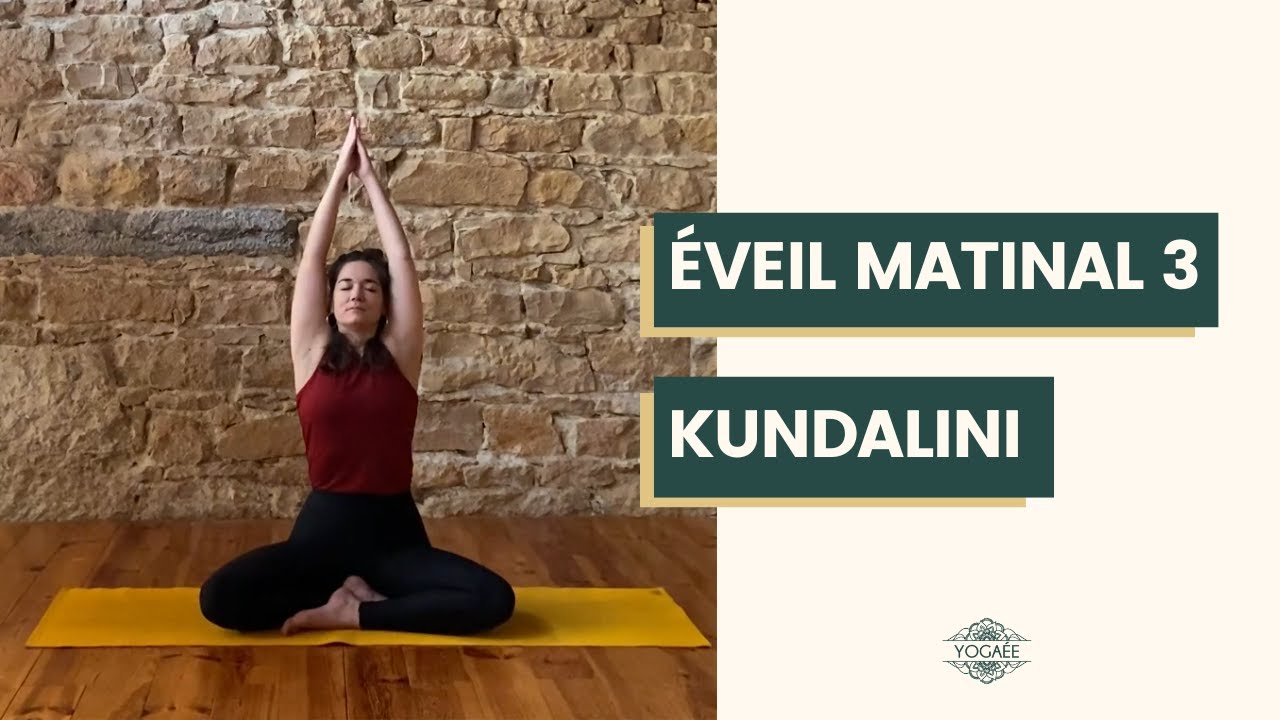 Eveil matinal 3 - Kundalini Yoga - Tous niveaux