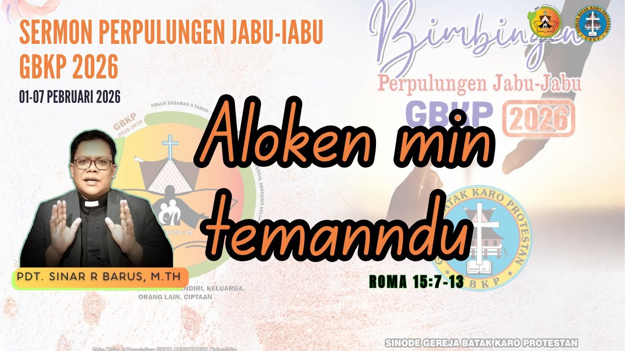 SERMON PJJ GBKP ,TANGGAL 01-07 PEBRUARI 2026
