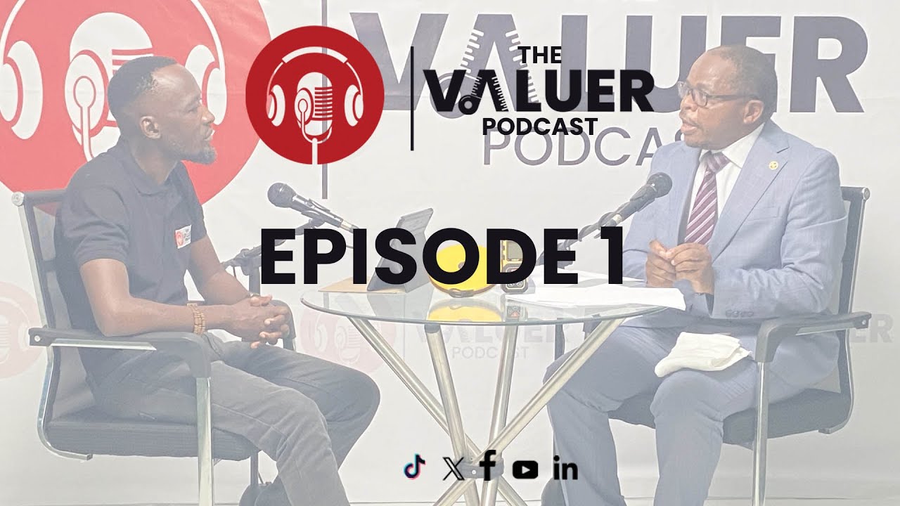 The Valuer Podcast | Episode 1 | Mr. Ronald Martin Daka Seasoned Local Government Expert