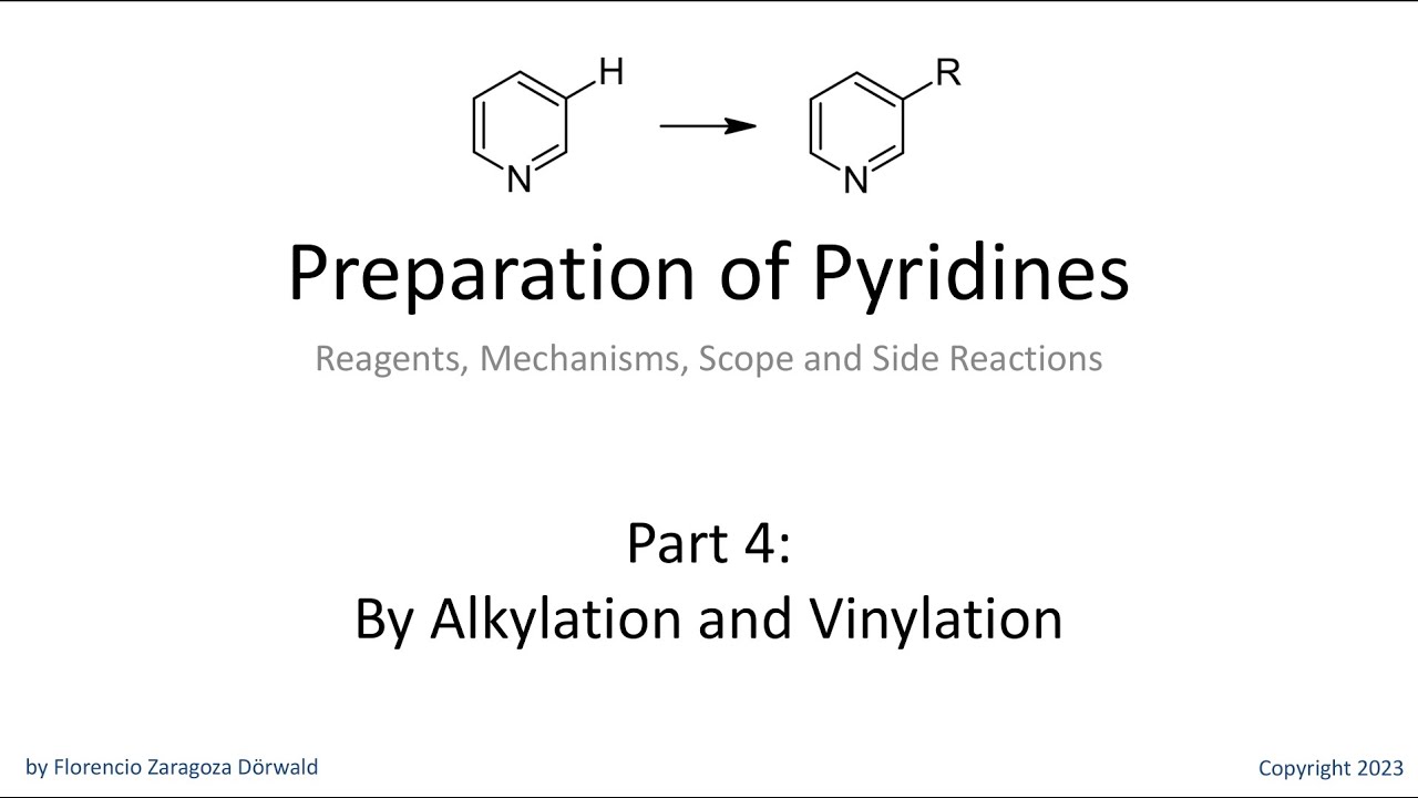 Preparation of Pyridines, Part 4: By Alkylation and Vinylation