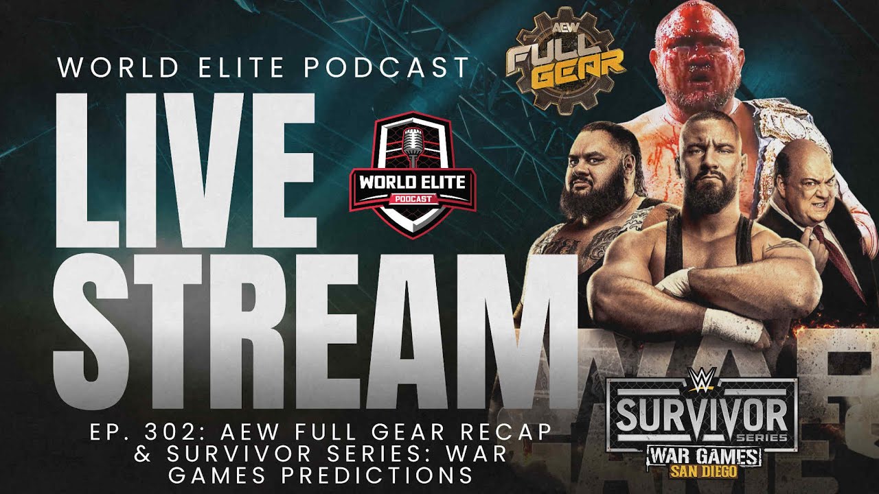 #AEWFullGear Aftermath + #SurvivorSeries: WarGames Picks! One Massive Wrestling Show | Episode 302