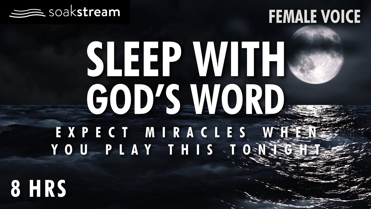 Play These Scriptures All Night And See What God Does | 100+ Bible Verses For Sleep