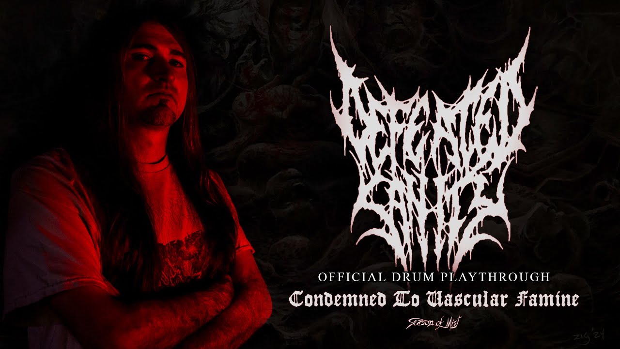 Defeated Sanity - Condemned to Vascular Famine (Official Drum Playthrough)