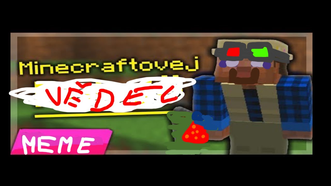 Minecraftovej vědec PARODIE Siryakari