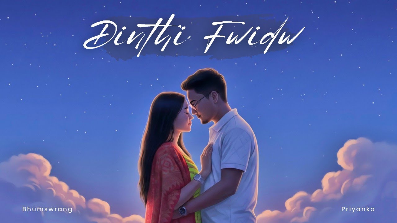 Dinthi Fwidw - Bhumswrang ft. Priyanka (Official Visualizer)
