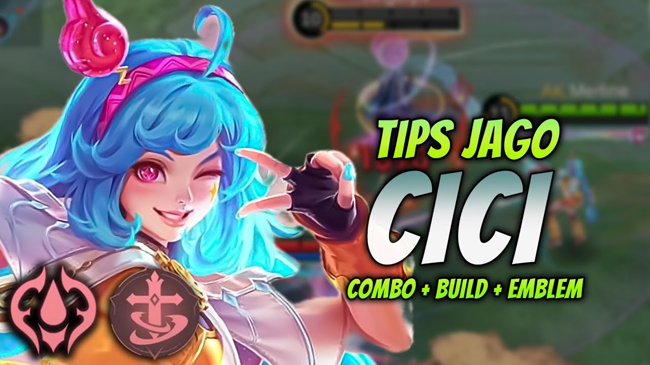 CARA MAIN CICI META TERBARU ! BUILD & EMBLEM CICI TERBARU 2024 ! | CICI EXP LANE GAMEPLAY