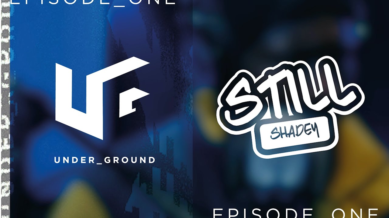 Still Shadey - UNDER_GROUND | Freestyle