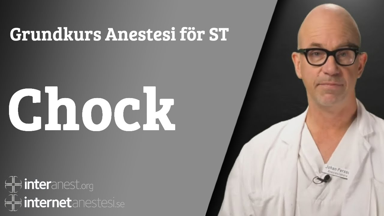 Grundkurs anestesi f&ouml;r ST: Chock