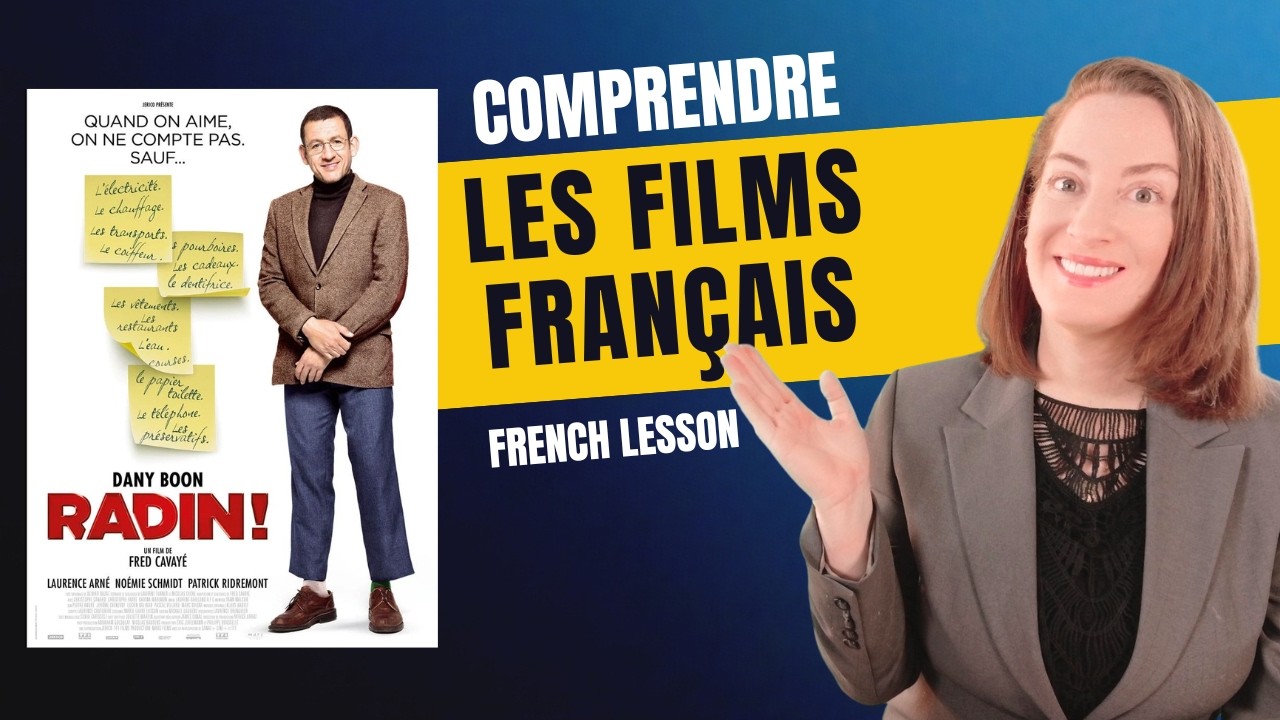 Comprendre les Français quand ils parlent : analyse du film Radin.