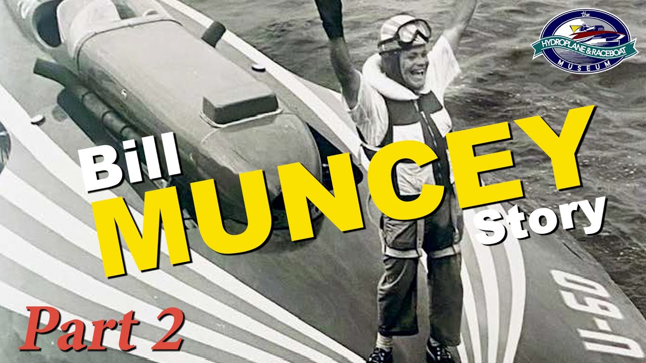 Bill Muncey Story Part 2 - The Thriftway Years 1955-57