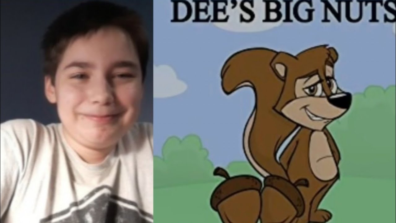 Dees big nuts reaction