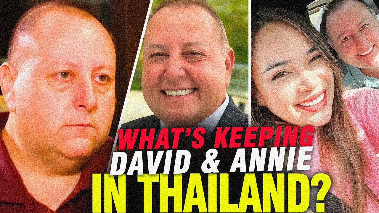 90 Day Fianc&eacute;: What&rsquo;s Keeping David & Annie in Thailand? The Untold Story