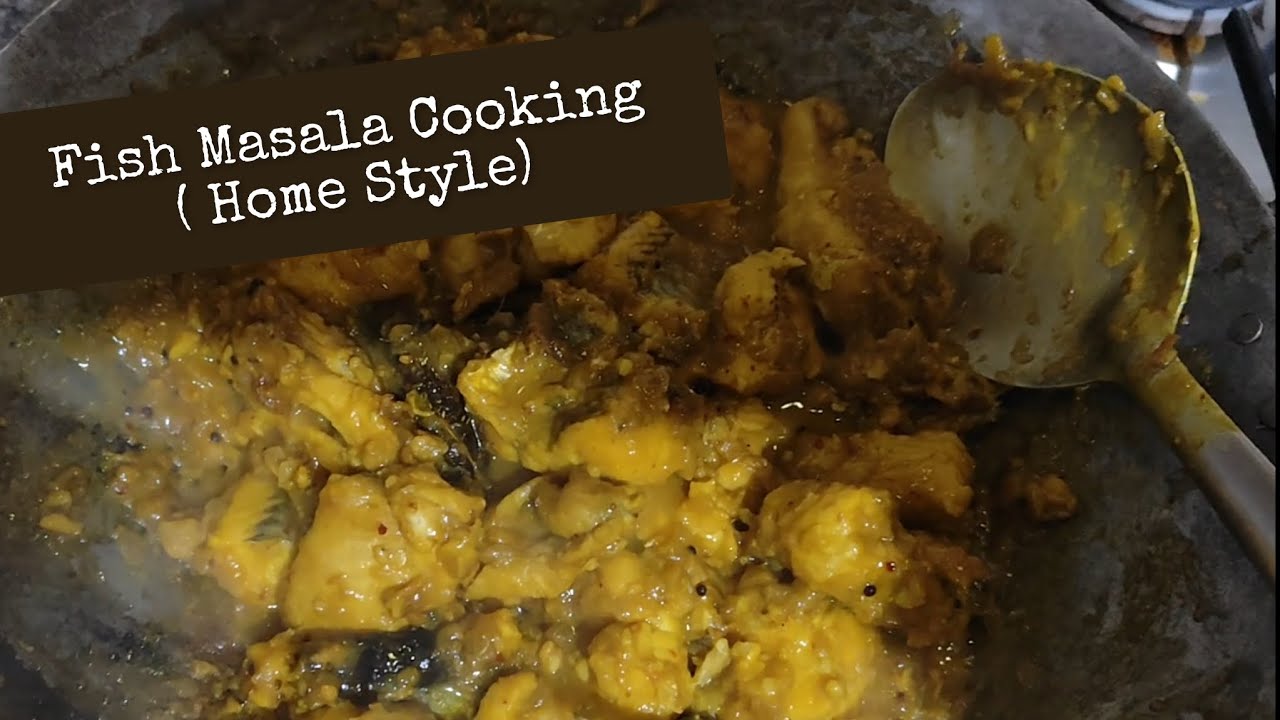 Fish Masala Cooking (Home Style)