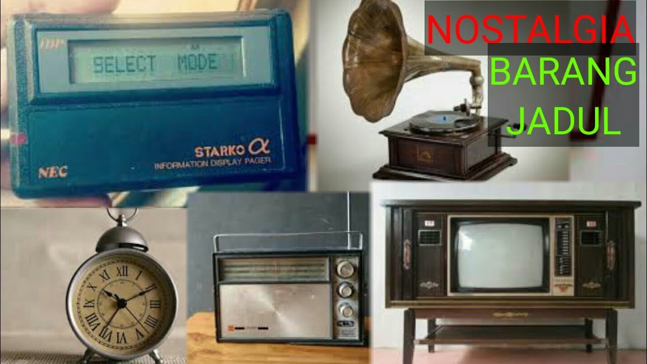 Macam Macam Barang Elektronik Jadul