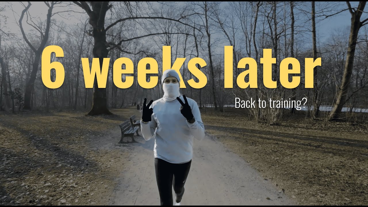 Coming back to training after 6 weeks on the sidelines