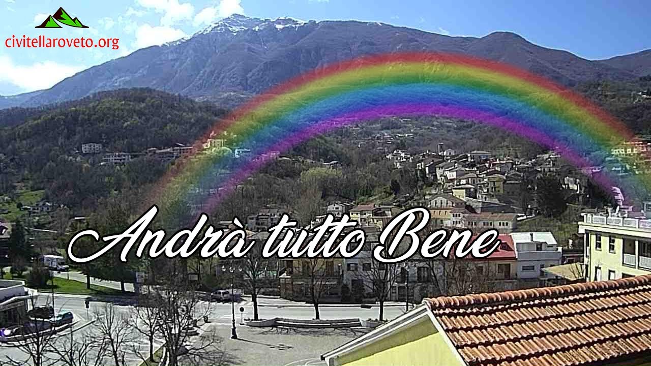 Andrà tutto Bene - Timelaps Civitella Roveto (AQ)